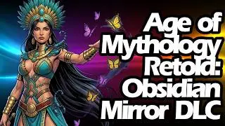 Age of Mythology Retold: Obsidian Mirror DLC