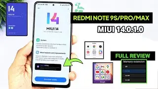 Redmi Note 9S/Pro/Max MIUI 14.0.1.0 Android 13 Update Full Review | New Update