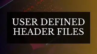 User Defined Header File in C