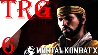 Скорпион наделал делов! → прохождение → Mortal Kombat X #6 [2K/60FPS]