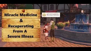 [Genshin Impact] Recuperating from a Severe Illness - "Marvelous Medicine" Achievement