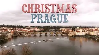 PRAGUE | CHRISTMAS | Travel