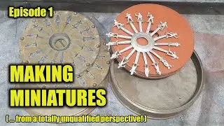 How Metal Miniatures Are Made - Episode 1