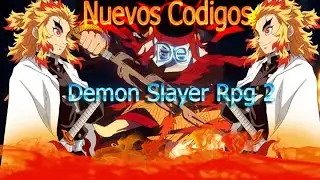 Nuevos Codigos de demon slayer rpg 2 | Roblox 2021