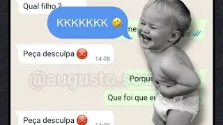 AS CONVERSAS MAIS ENGRAÇADAS DO WHATSAPP.