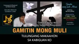 GAMITIN MONG MULI Composed & Produced  by Robert David