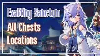 Exalting Sanctum [All Chest Locations] | Honkai: Star Rail