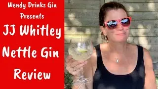 JJ Whitley Nettle Gin Review