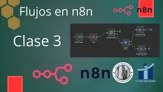 11/11/24 - N8N Clase 3