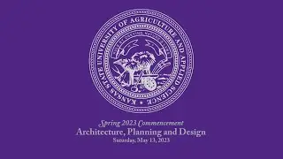 Architecture, Planning and Design | Commencement Spring 2023