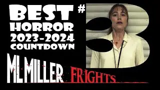 The Best in Horror Countdown 2023-2024 #3 is Bought To You By the Letters L and O!