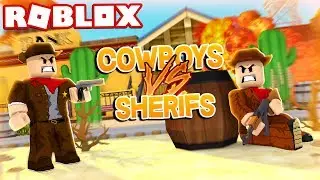 COWBOYS VS SHERIFS IN ROBLOX! (Roblox Wild Revolvers)