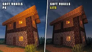 SOFT VOXELS LITE vs SOFT VOXELS P4 | Minecraft Shader Comparison | Java Edition