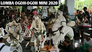 LOMBA OGOH-OGOH MINI 2020, Banjar. Kedaton Kesiman Denpasar