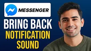 How To Bring Back Messenger Notification Sound (Full Guide)