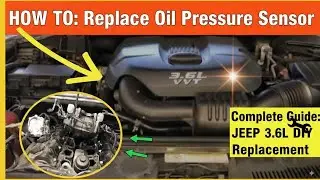 How To Replace The Oil Pressure Sensor On A Jeep Grand Cherokee With A 3.6l Engine