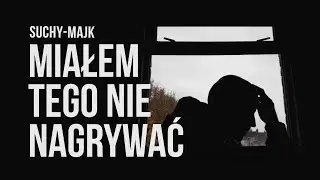 suchy-majk - Miałem tego nie nagrywać | prod. Rilbeats | SZTUKA MÓWIENIA