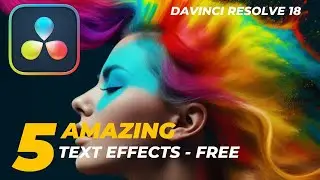 5 Free Text EFFECTS For Beginners In Davinci Resolve 18.5
