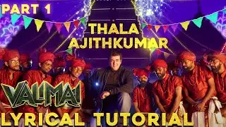 Valimai - How to Create a Vera Maari Lyrical Video - Part 1