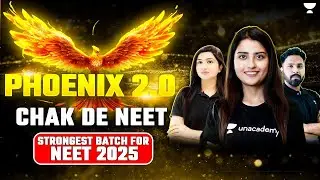 CHAK DE NEET: Phoenix 2.0 Strongest Droppers Batch for NEET 2025