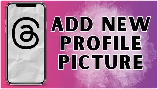 How to Add New Profile Picture in Threads App? 2025 | Threads