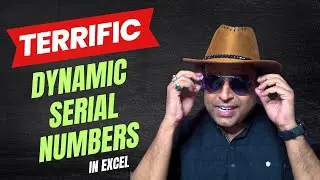 Amazing Technique to Populate Dynamic Serial Numbers in Excel | Vivekananda Sinha | Video 304