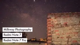 Astrophotography with Redmi Note 7 or Note 7 Pro 🔥