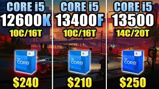 i5-12600K vs i5-13400F vs i5-13500 - How Much Performance Difference?