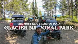 The Most Epic Thing to Do in Glacier National Park | UTV the Backcountry