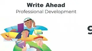 Write Ahead Professional Development (Grades 9-10)