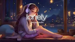 [slowed~reverb] song ll use your 🎧 for a better experience ll lonely - Akon ll