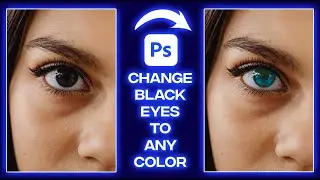 Change Black Eyes to Any Color in Photoshop 