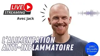 LIVE: L'alimentation ANTI-INFLAMMATOIRE avec Jack !
