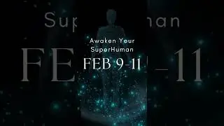 Super Human Summit 9-11 Feb 2024 Karen Swain  #awakenedconnection #spiritualawakening #quantum