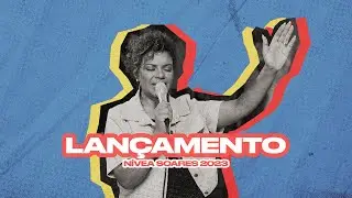 LANÇAMENTOS NÍVEA SOARES 2023