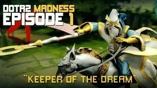 [SFM] DotA2 - Madness Epi.1 - Keeper Of The Dream
