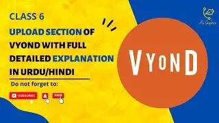 Vyond Tutorials: upload section of vyond with full detailed explanation in Urdu/Hindi by Ali Graphic