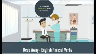 Keep Away || Common English Phrasal Verbs