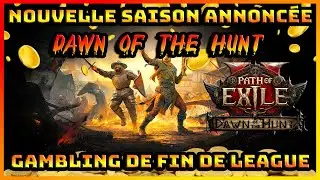 Path Of Exile 2 -  Nouvelle saison (Teaser inside) + Gambling de fin de league !