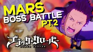 Black Clover M | MARS BOSS BATTLE FULL CUTSCENE Part 2 #blackclover #gacha