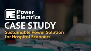 Case Study - Sustainable Power Solution for Hospital Scanners