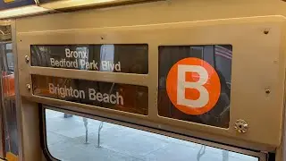 IND 6 Av Express: R68 (B) Train [Brighton Beach to Bedford Park Blvd #Reverse]