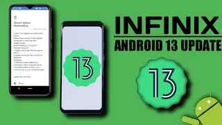infinix Android 13 update|Android 13 update in infinix mobile| infinix new update|infinix Android 13