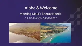 Meeting Maui's Energy Needs - A Community Engagement