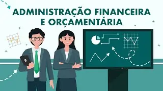 Administração Financeira e Orçamentária - Aula 2