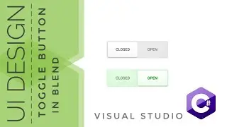 UI Design : Toggle Control in Visual studio blend 2017 | Toggle Button Animation | C# WPF