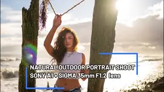 PORTRAIT SHOOT WITH THE SONY A1 + Sigma 35mm f1.2