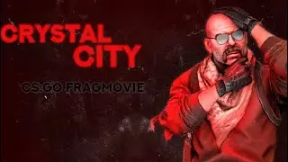 Crystal City ❤ fragmovie cs:go
