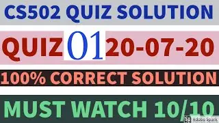 CS502 quiz 01 Solution Spring 2020 || CS502 quiz 1 Solved MCQs Spring 2020