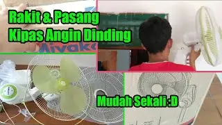 Cara Mudah Pasang Kipas Angin Dinding Miyako KAW-1662 | Fan Wall Kipas Gantung Kipas Dinding